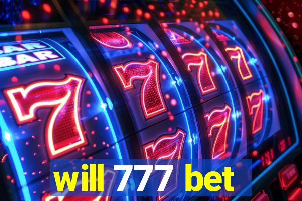 will 777 bet